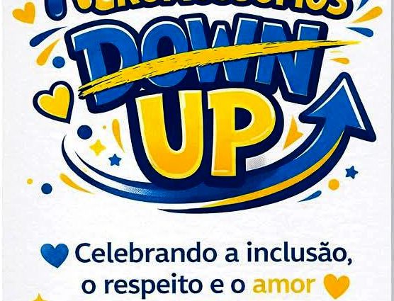 Andradina Celebra a Inclusão com o 3º Encontro Cromossomos Down Up