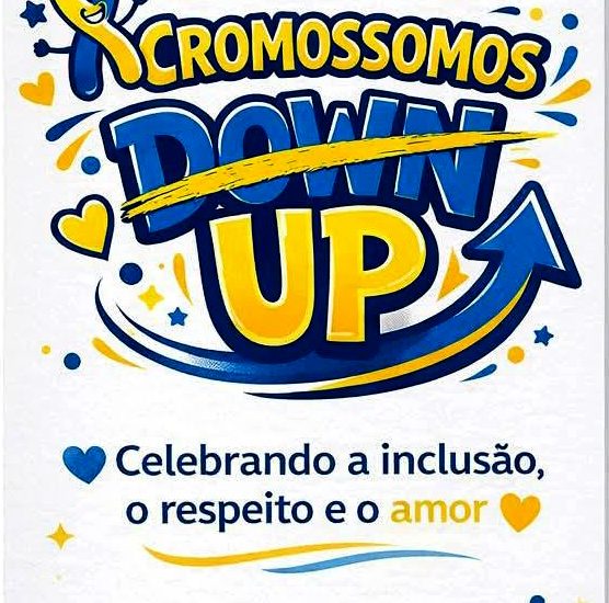 Andradina Celebra a Inclusão com o 3º Encontro Cromossomos Down Up