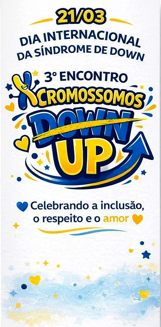 Andradina Celebra a Inclusão com o 3º Encontro Cromossomos Down Up
