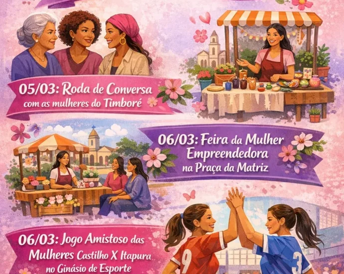 MÊS DAS MULHERES EM CASTILHO: 3 EVENTOS MOVIMENTAM MARÇO