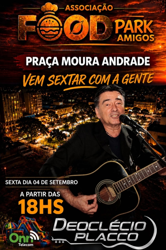 Noticia food-park-amigos-promove-show-especial-com-deoclecio-placco