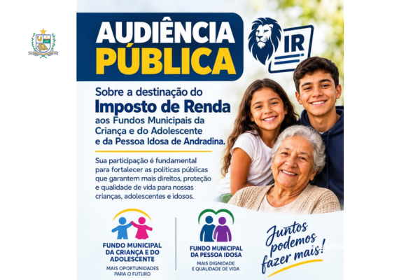 Audiência Pública em Andradina Aborda Destinação do Imposto de Renda a Fundos Municipais